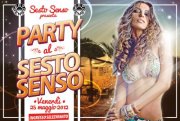 SESTO SENSO PARTY – VENERDI 25 MAGGIO