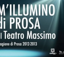 LIGHTING OF PROSE – MASSIMO THEATRE – CAGLIARI – SEASON 2012/2013