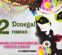 <!--:it-->IL MARTEDI GRASSO – DONEGAL – CAGLIARI- MARTEDI 12 FEBBRAIO<!--:--><!--:en-->THE FAT TUESDAY – DONEGAL – CAGLIARI – TUESDAY FEBRUARY 12<!--:-->