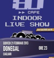 <!--:it-->RADIO CAFE’ INDOOR LIVE SHOW – DONEGAL – CAGLIARI – GIOVEDI 21 FEBBRAIO<!--:--><!--:en-->RADIO CAFE’ INDOOR LIVE SHOW – DONEGAL – CAGLIARI -THURSDAY FEBRUARY 21<!--:-->