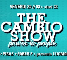 <!--:it-->THE CAMBIO SHOW – CAFFE’ DEL CAMBIO – CAGLIARI – VENERDI 29 MARZO<!--:--><!--:en-->THE CAMBIO SHOW – CAFFE’ DEL CAMBIO – CAGLIARI – FRIDAY MARCH 29<!--:-->