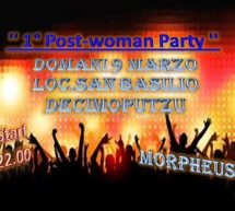 <!--:it-->1st POST WOMEN PARTY – DECIMOPUTZU – SABATO 9 MARZO<!--:--><!--:en-->1st POST WOMEN PARTY – DECIMOPUTZU – SATURDAY MARCH 9<!--:-->