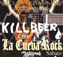 <!--:it-->BLACKSNAKE & KILL BEER LIVE – CUEVA ROCK – QUARTUCCIU – SABATO 4 MAGGIO<!--:--><!--:en-->BLACKSNAKE & KILL BEER LIVE – CUEVA ROCK – QUARTUCCIU – SATURDAY MAY 4<!--:-->