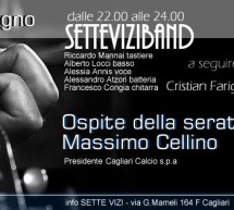 <!--:it-->SETTE VIZI BAND – SPECIAL GUEST MASSIMO CELLINO – SETTE VIZI – CAGLIARI – VENERDI 7 GIUGNO<!--:--><!--:en-->SETTE VIZI BAND – SPECIAL GUEST MASSIMO CELLINO – SETTE VIZI – CAGLIARI – FRIDAY JUNE 7th<!--:-->