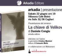 <!--:it-->PRESENTAZIONE LIBRO “LA CHIAVE DI VELIKOVSKI” – VILLANOVA CAFE’ BISTRO – CAGLIARI – SABATO 22 GIUGNO<!--:--><!--:en-->PRESENTATION BOOK “LA CHIAVE DI VELIKOVSKI” – VILLANOVA CAFE’ BISTRO- CAGLIARI – SATURDAY JUNE 22th<!--:-->
