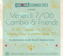 <!--:it-->CAMBIO & FRIENDS – CAFFE DEL CAMBIO – CAGLIARI – VENERDI 7 GIUGNO<!--:--><!--:en-->CAMBIO &FRIENDS – CAFFE DEL CAMBIO – CAGLIARI – FRIDAY JUNE 7th<!--:-->