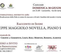 <!--:it-->RACCONTO DI SUONI – GIUSEPPE MAGGIOLO NOVELLA PIANO SOLO – LAZZARETTO – CAGLIARI – DOMENICA 30 GIUGNO<!--:--><!--:en-->TALE OF SOUNDS – GIUSEPPE MAGGIOLO NOVELLA PIANO SOLO – LAZZARETTO – CAGLIARI – SUNDAY JUNE 30th<!--:-->