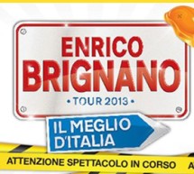 <!--:it-->ENRICO BRIGNANO – IL MEGLIO D’ITALIA TOUR 2013 – ARENA SANT’ELIA – CAGLIARI – LUNEDI 12 AGOSTO<!--:--><!--:en-->ENRICO BRIGNANO LIVE – THE BEST OF ITALY TOUR 2013 – ARENA SANT’ELIA – CAGLIARI – MONDAY AUGUST 12th<!--:-->