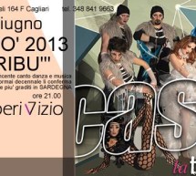 <!--:it-->CASINO 2013 LA TRIBU’ – SETTE VIZI – CAGLIARI – SABATO 15 GIUGNO<!--:--><!--:en-->CASINO 2013 – LA TRIBU’ – SETTE VIZI – CAGLIARI – SATURDAY JUNE 15th<!--:-->