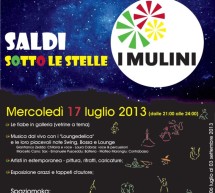 <!--:it-->SALDI SOTTO LE STELLE – CENTRO COMMERCIALE I MULINI – MERCOLEDI 17 LUGLIO 2013<!--:--><!--:en-->SALES UNDER THE STARS – COMMERCIAL CENTER I MULINI – WEDNESDAY JULY 17<!--:-->
