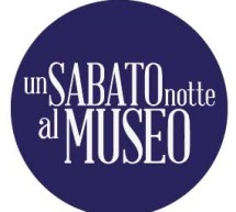 <!--:it-->UN SABATO NOTTE AL MUSEO – DA SABATO 27 LUGLIO 2013<!--:--><!--:en-->SATURDAY NIGHT IN MUSEUM – FROM SATURDAY JULY 27<!--:-->