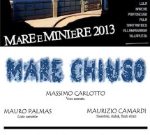 <!--:it-->MARE CHIUSO di MASSIMO CARLOTTO – GONNESA – VENERDI 23 AGOSTO 2013<!--:--><!--:en-->CLOSED SEA of MASSIMO CARLOTTO – GONNESA – FRIDAY AUGUST 23<!--:-->