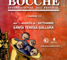 <!--:it-->MUSICA SULLE BOCCHE – SANTA TERESA DI GALLURA – 29 AGOSTO – 1 SETTEMBRE 2013<!--:--><!--:en-->MUSIC ON MOUTHS – SANTA TERESA DI GALLURA – AUGUST 29 TO SEPTEMBER 1<!--:-->