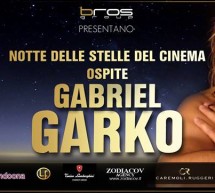 <!--:it-->LA NOTTE DELLE STELLE DEL CINEMA -SPECIAL GUEST GABRIEL GARKO – SKY BEACH – COSTA DEGLI ANGELI – SABATO 10 AGOSTO 2013<!--:--><!--:en-->THE NIGHT OF CINEMA STARS – SPECIAL GUEST GABRIEL GARKO – SKY BEACH – COSTA DEGLI ANGELI – SATURDAY AUGUST 10<!--:-->