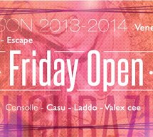 <!--:it-->FRIDAY OPEN – OPEN GATE – CAGLIARI – VENERDI 11 OTTOBRE 2013<!--:--><!--:en-->FRIDAY OPEN – OPEN GATE – CAGLIARI – FRIDAY OCTOBER 11<!--:-->