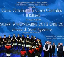 <!--:it-->CORO ORTOBENE & CORO CARRALES IN CONCERTO – CHIESA S.AGOSTINO – CAGLIARI – SABATO 9 NOVEMBRE 2013<!--:--><!--:en-->CHORUS ORTOBENE & CARRALES IN CONCERT – S.AGOSTINO CHURCH – CAGLIARI – SATURDAY NOVEMBER 9<!--:-->