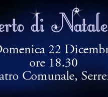 <!--:it-->CONCERTO DI NATALE 2013 – TEATRO COMUNALE – SERRENTI – DOMENICA 22 DICEMBRE 2013<!--:--><!--:en-->CHRISTMAS CONCERT 2013 – COMUNAL THEATRE – SERRENTI – SUNDAY DECEMBER 22<!--:-->