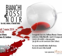 <!--:it-->BIANCHI,ROSSI E NOIR – CANTINA DI SERDIANA – VENERDI 7 MARZO 2014<!--:--><!--:en-->WHITE,RED AND NOIR – SERDIANA WINERY – FRIDAY MARCH 7,2014<!--:-->