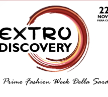 EXTRO DISCOVERY – IL 1° FASHION WEEK IN SARDEGNA – FIERA DI CAGLIARI – 22-23 NOVEMBRE 2015