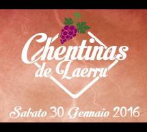 1° EDIZIONE CHENTINAS DE LAERRU – SABATO 30 GENNAIO 2016