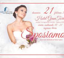 SPOSIAMOCI – HOTEL GRAN TORRE – DOMENICA 21 FEBBRAIO 2016