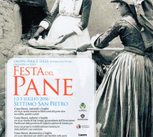 FESTA DEL PANE – SETTIMO SAN PIETRO -1-2-3 LUGLIO 2016