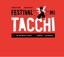 FESTIVAL DEI TACCHI – JERZU & ULASSAI -1-10 AGOSTO 2016