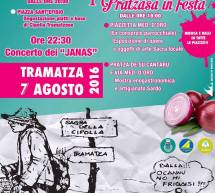 15° SAGRA DELLA CIPOLLA & PRATZASA IN FESTA- TRAMATZA -DOMENICA 7 AGOSTO 2016