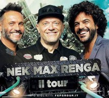 NEK MAX RENGA – IL TOUR – FIERA DI CAGLIARI – VENERDI 27 LUGLIO 2018