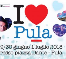 I LOVE PULA – 29-30 GIUGNO – 1 LUGLIO 2018
