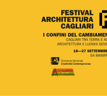 FESTIVAL DELL’ARCHITETTURA – EX MANIFATTURA TABACCHI – CAGLIARI -18-27 SETTEMBRE 2020