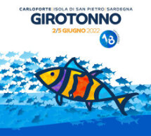 GIROTONNO 2022 – CARLOFORTE – 2-5 GIUGNO 2022