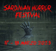 SARDINIA HORROR FESTIVAL – CAGLIARI – 17-18 MARZO 2023
