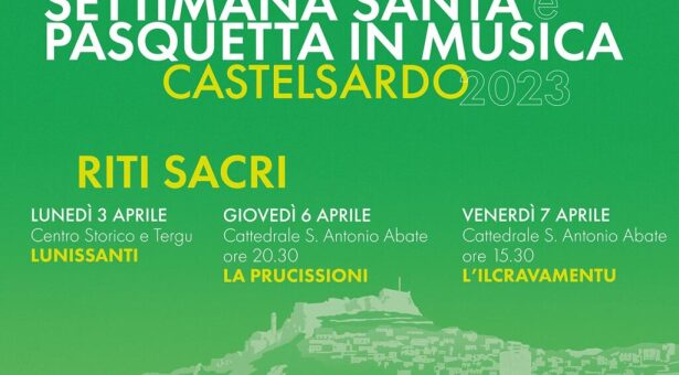 SETTIMANA SANTA E PASQUETTA IN MUSICA – CASTELSARDO – 3-10 APRILE 2023